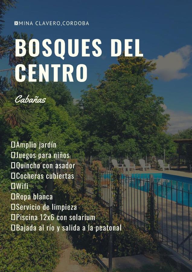 Cabanas Bosques Del Centro Mina Clavero Exterior photo